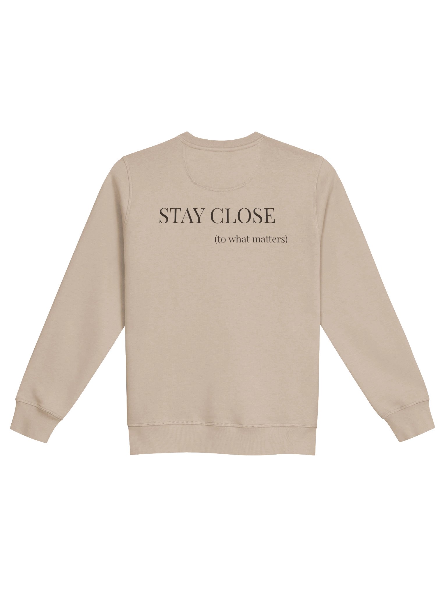 Stay Close — Organic Sweatshirt product image (4)