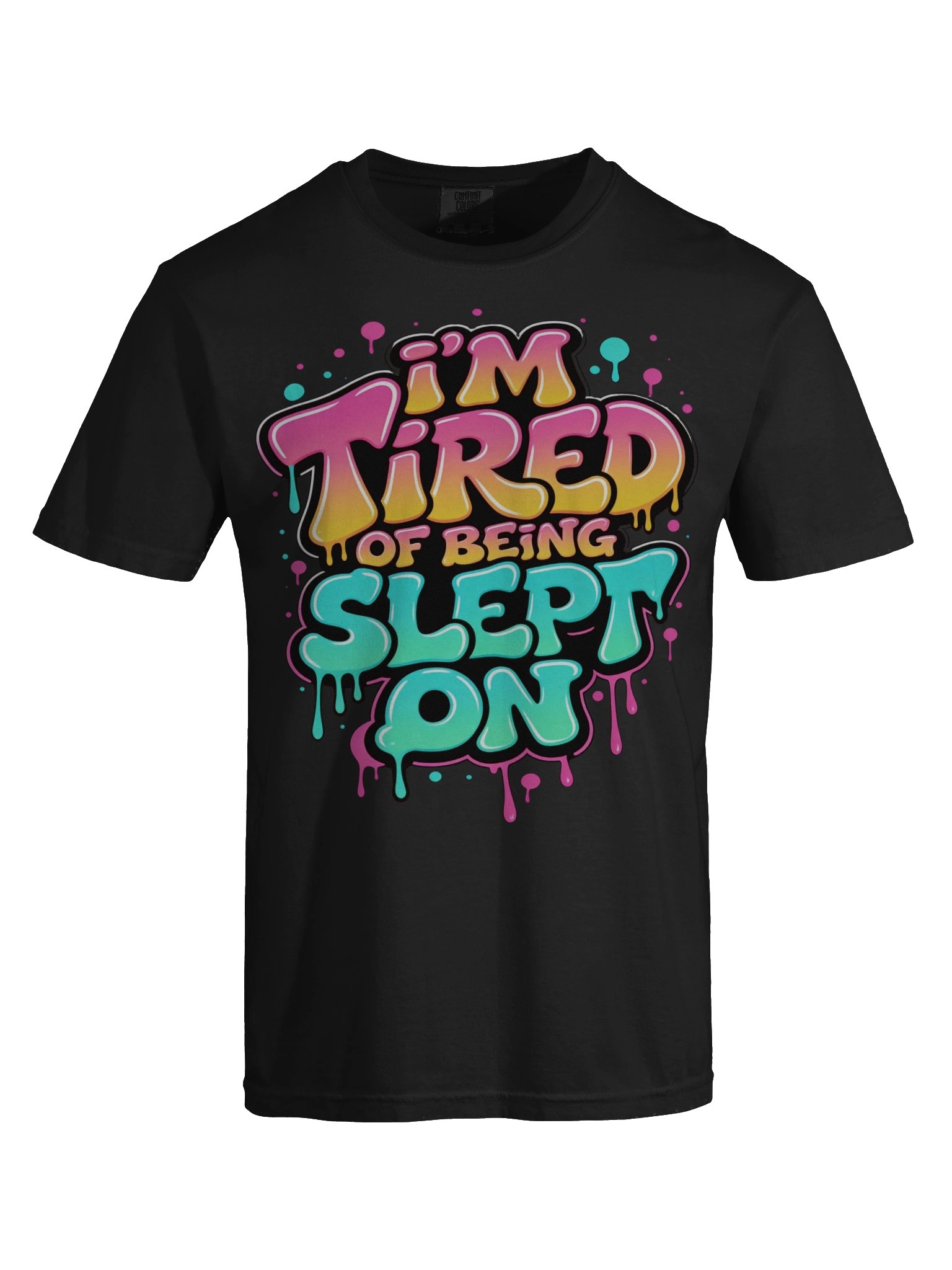 Being Slept On Tee product image (47)