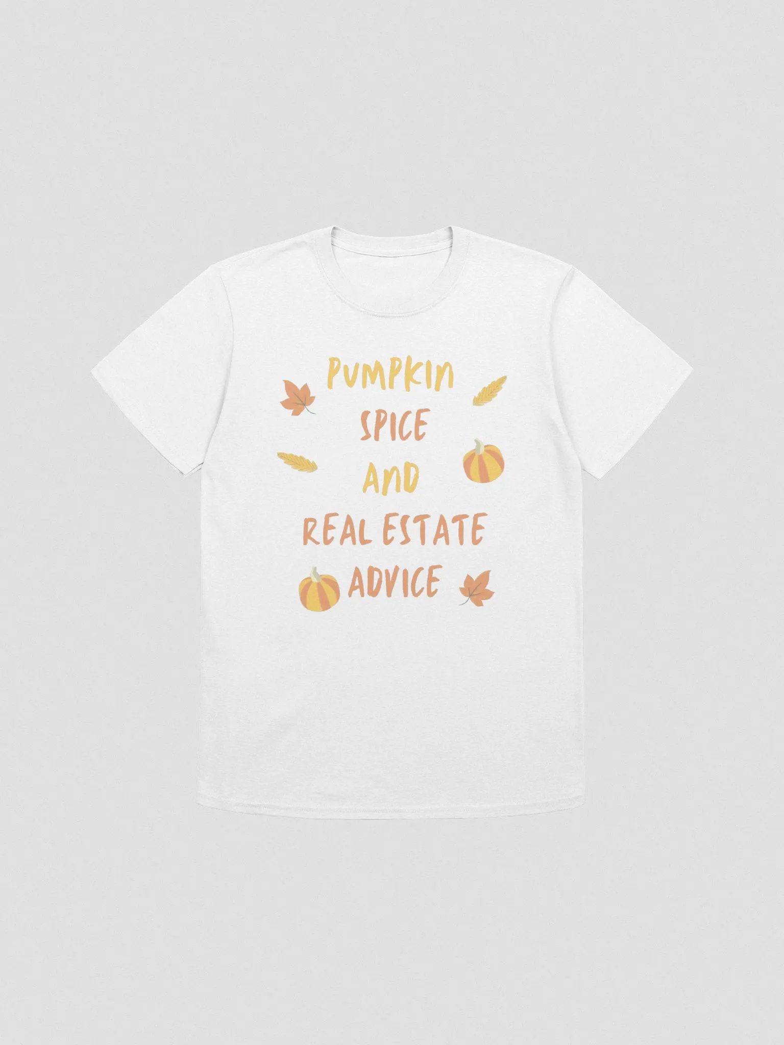 Pumpkin Spice and Real Estate Advice UNISEX product image (1)