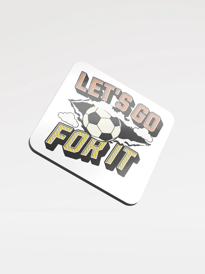 Lets Go For It Soccer Spirit Glossed Coaster product image (2)