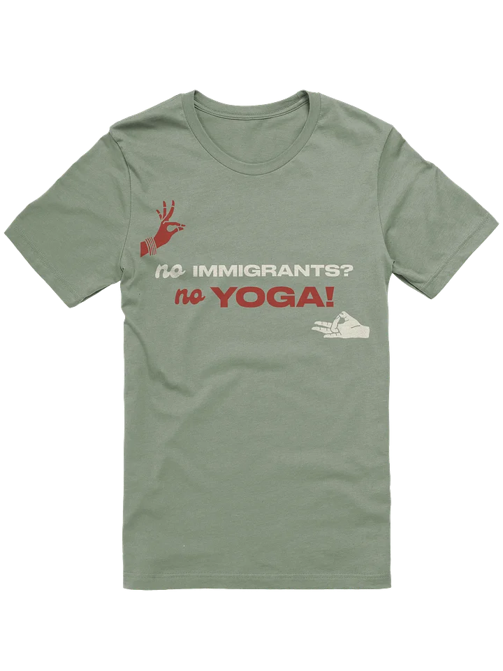 No Immigrants, No Yoga (White and Red Tee) product image (37)