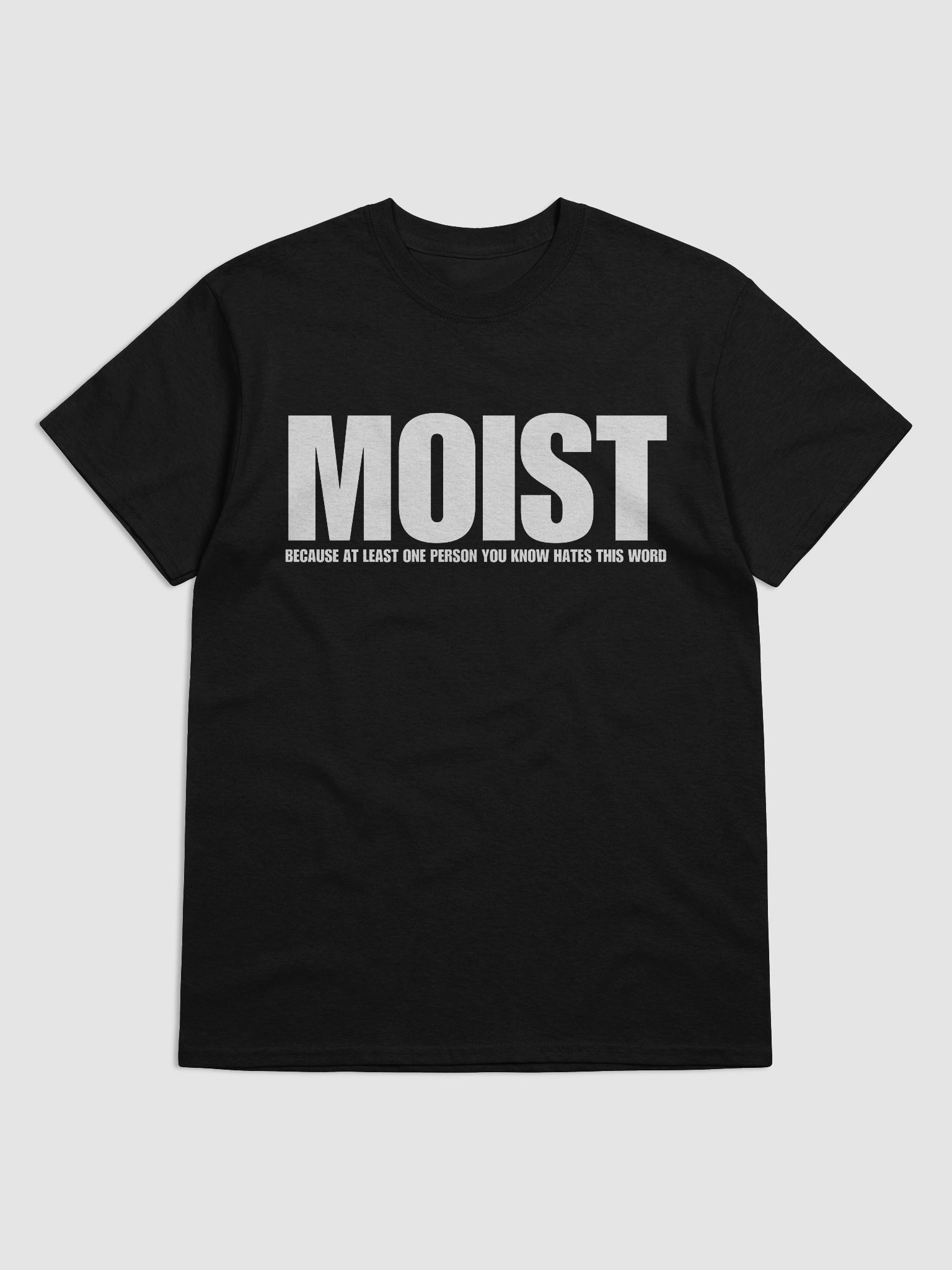 Moist at least one person you know hates this word product image (1)