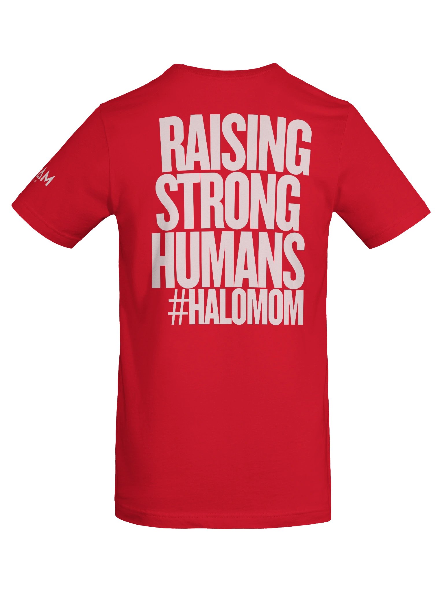 Raising Strong Humans #Halomom - Unisex Cut product image (8)