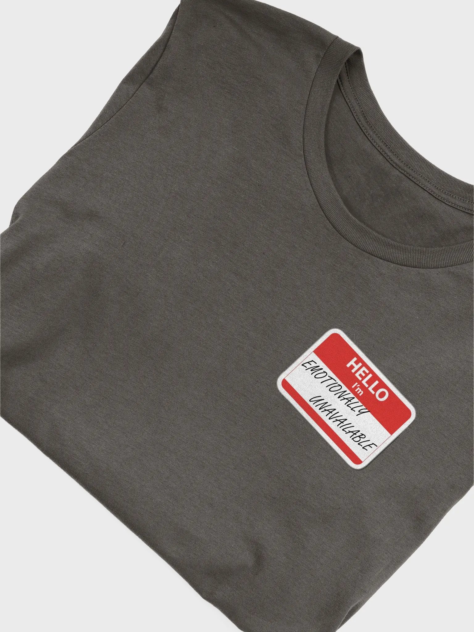 Emotionally Unavailable T-Shirt product image (48)
