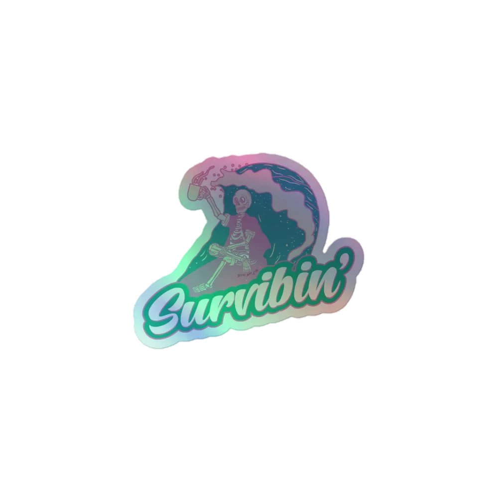 Survibin' Holographic Sticker product image (1)