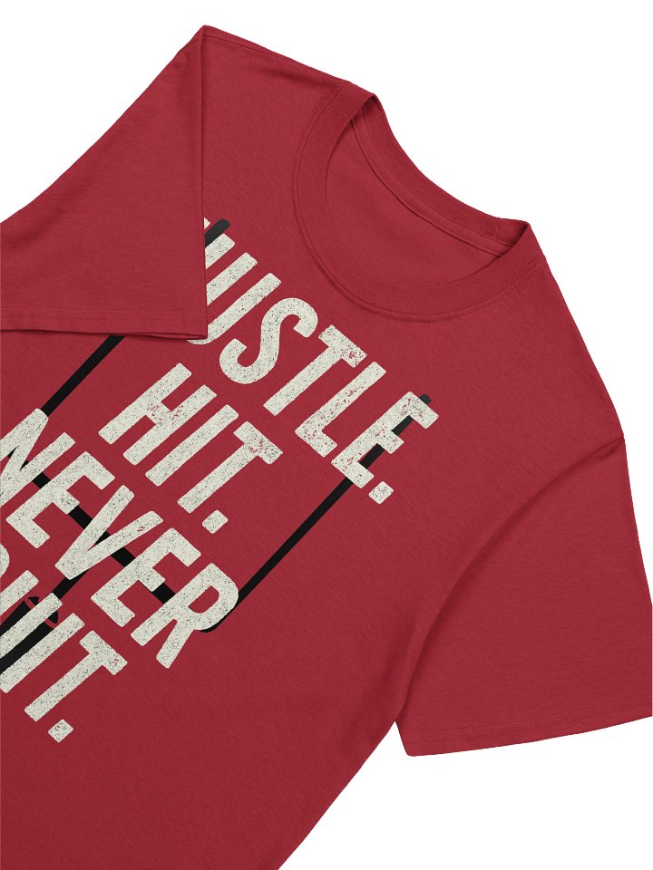 HUSTLE. HIT. NEVER QUIT (goalpost) product image (2)