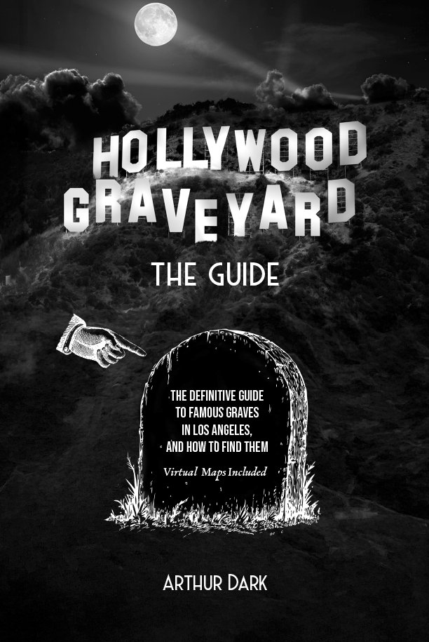Hollywood Graveyard: The Guide (signed) product image (1)