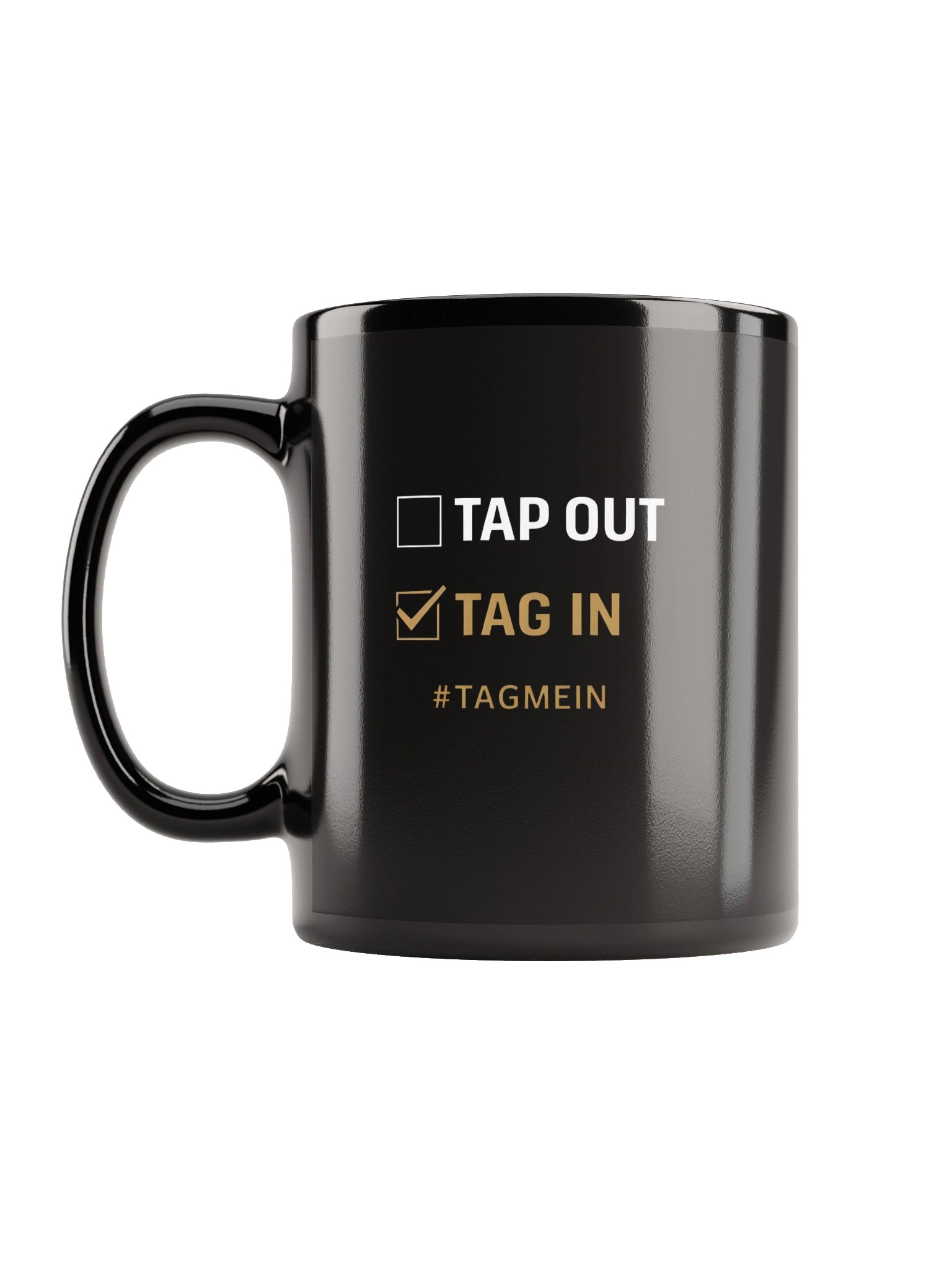 Don't Tap Out mug product image (12)