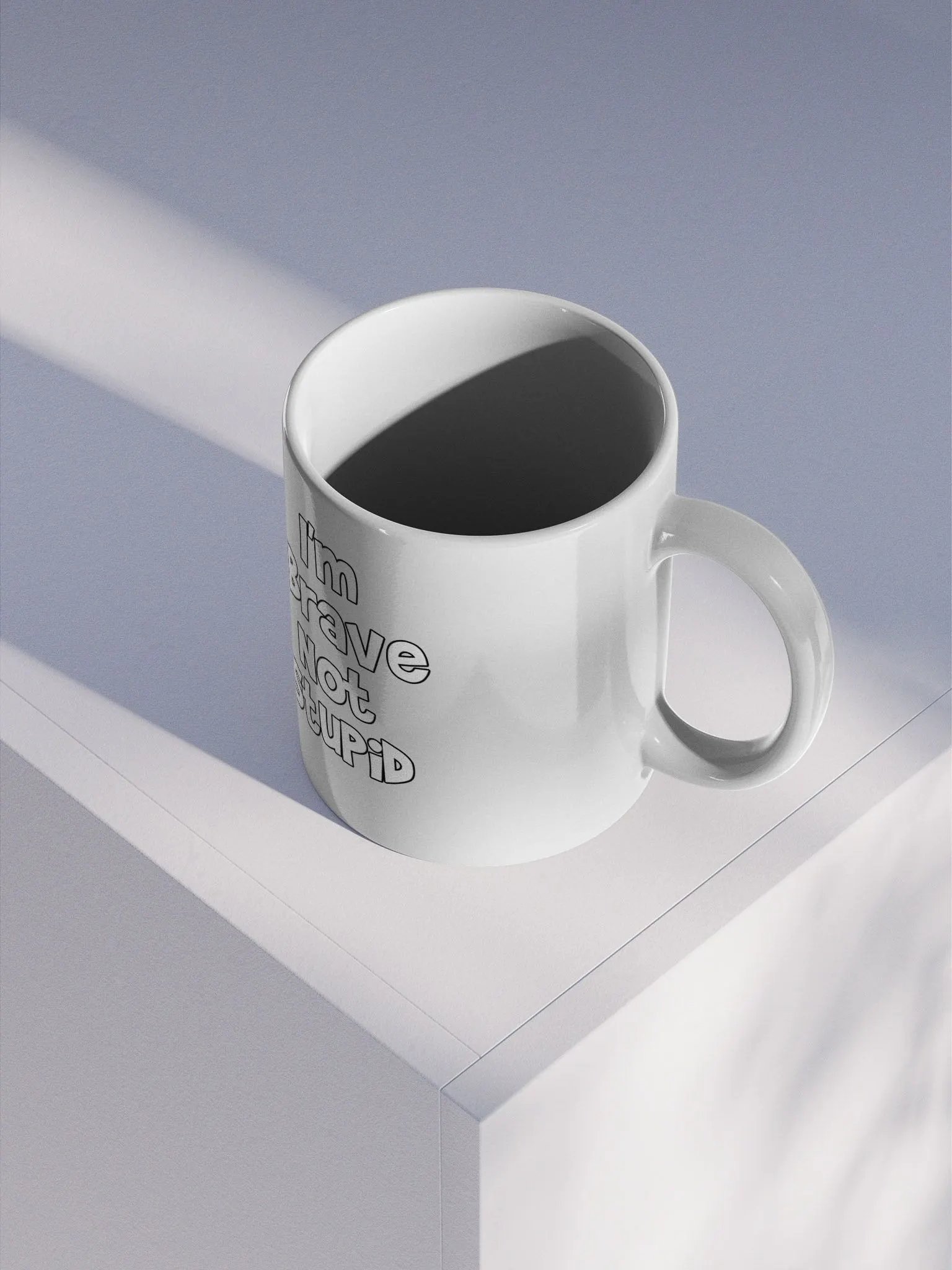 I'm Brave, Not Stupid - Mug product image (4)