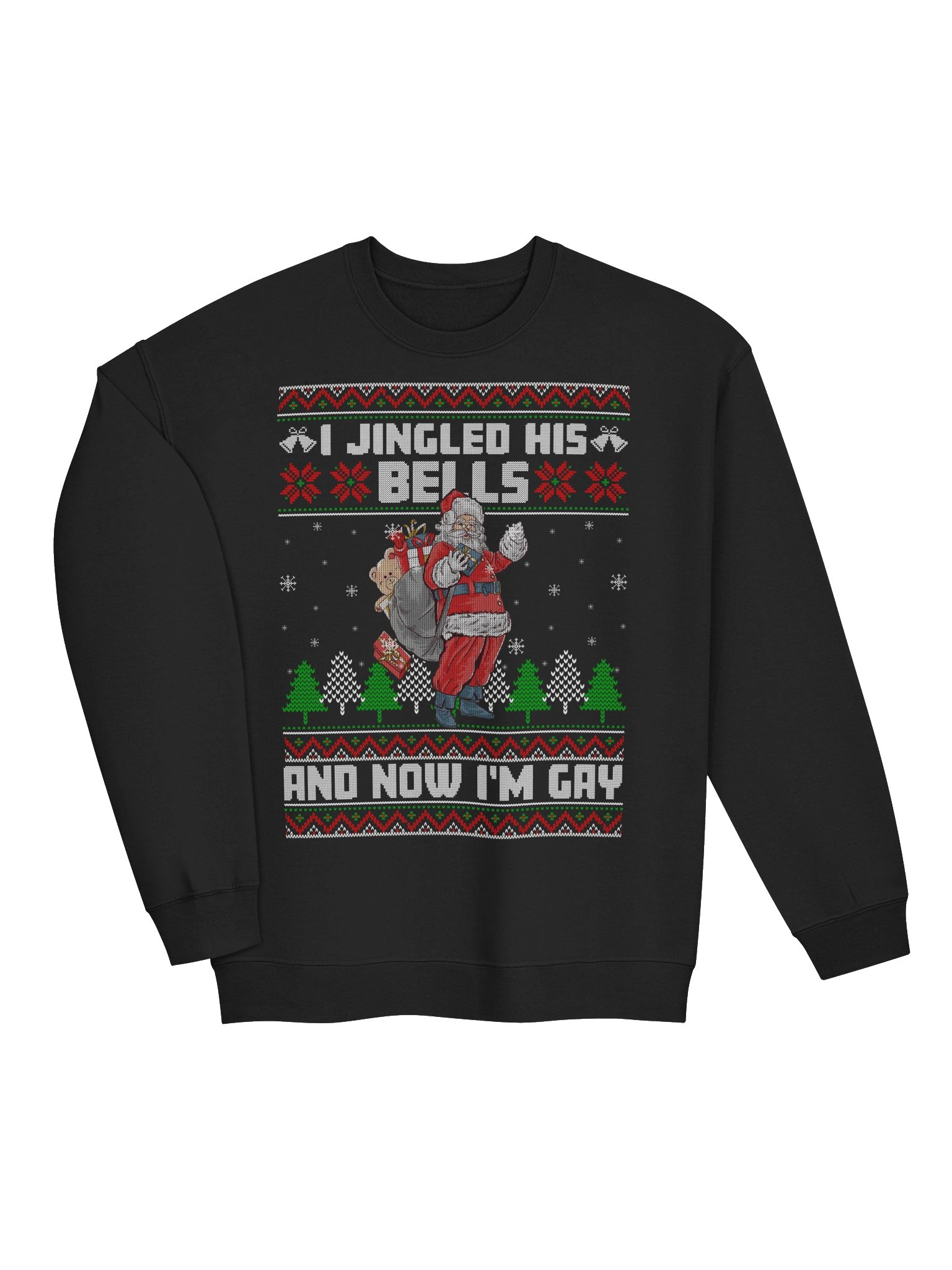 I Jingled His Bells And Now I'm Gay Ugly Christmas Sweater product image (14)