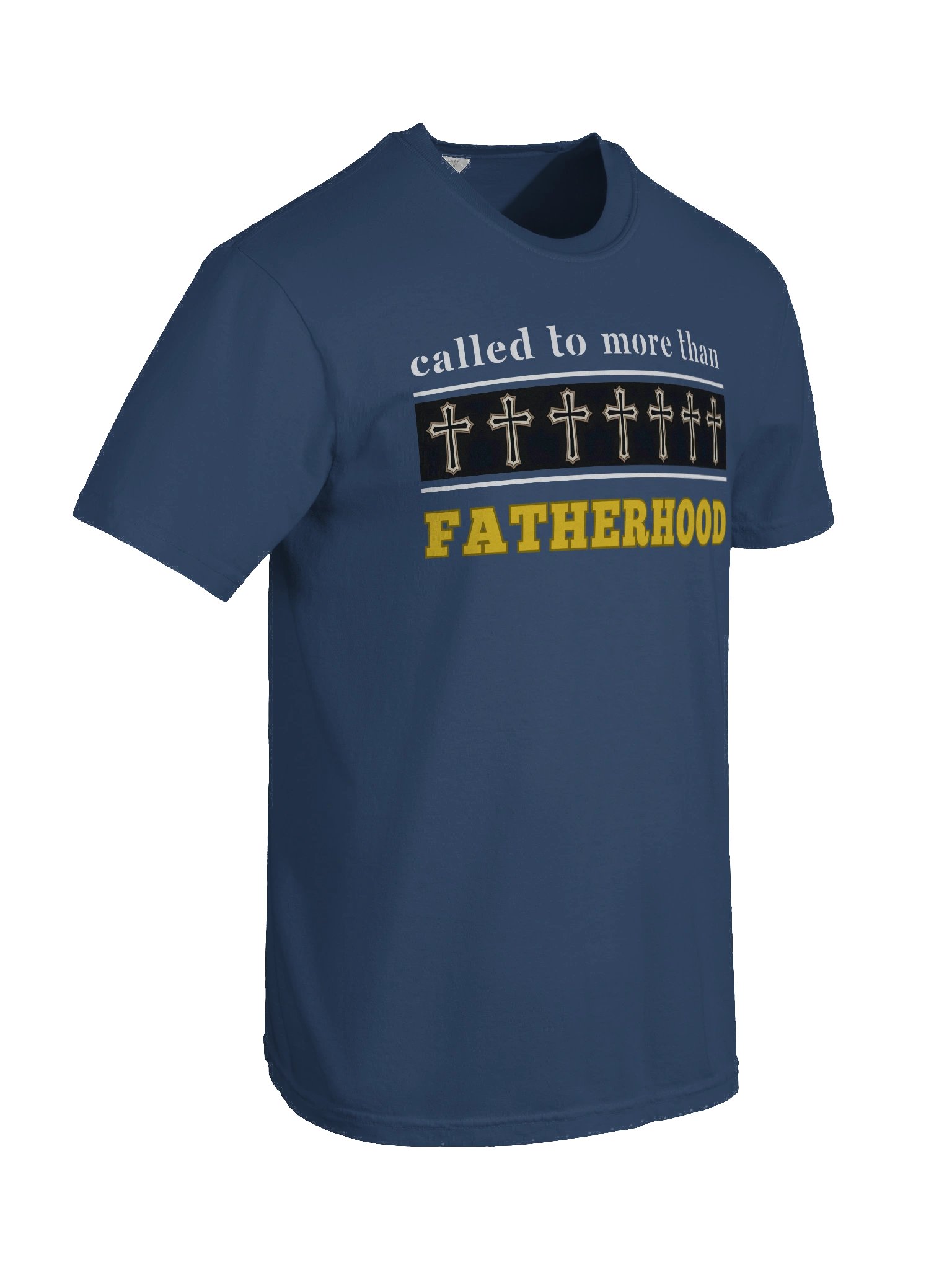 Called to More Than Fatherhood | Christian Dad Comfort T-shirt | Faith-Based Gift for Dads product image (5)