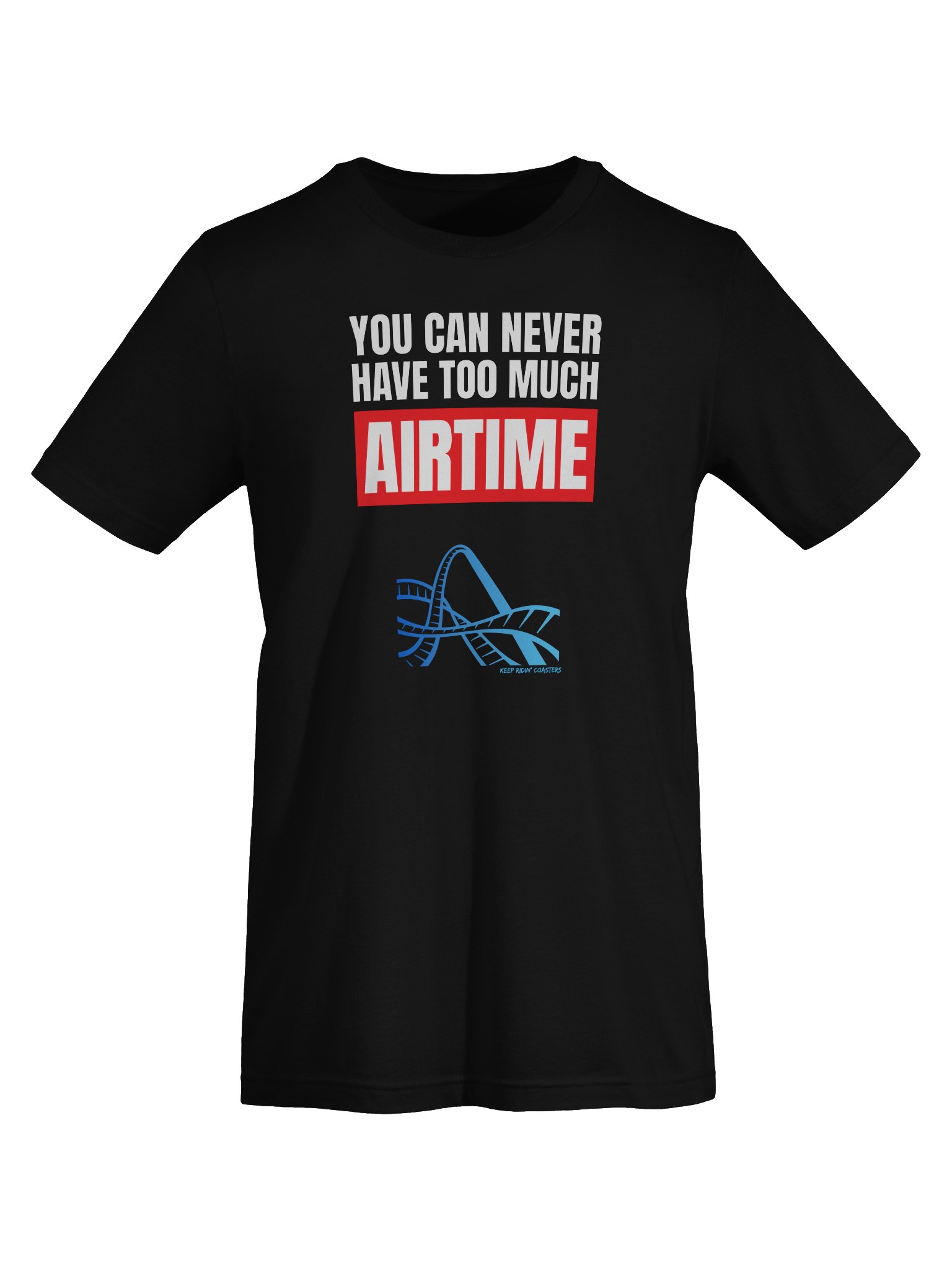 Never Have Too Much Airtime Tee product image (31)
