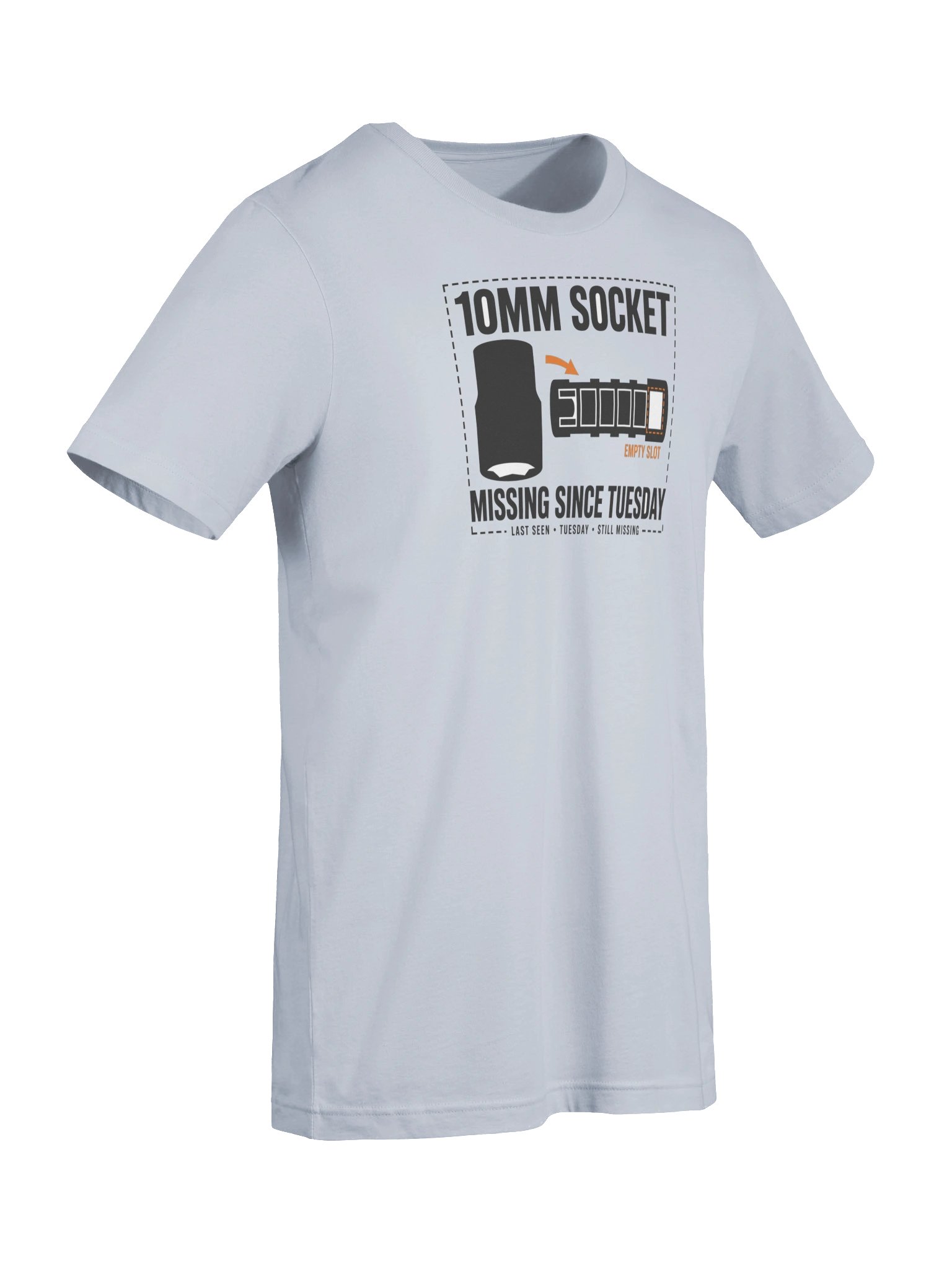 10mm Socket Missing Since Tuesday Funny Mechanic T-Shirt product image (7)
