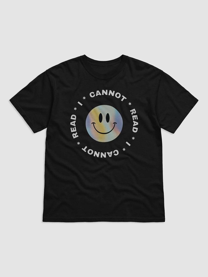 I Cannot Read Shirt product image (9)