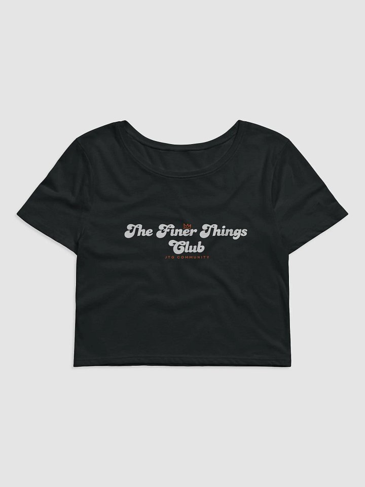The Finer Things Club Community Crop Tee product image (1)