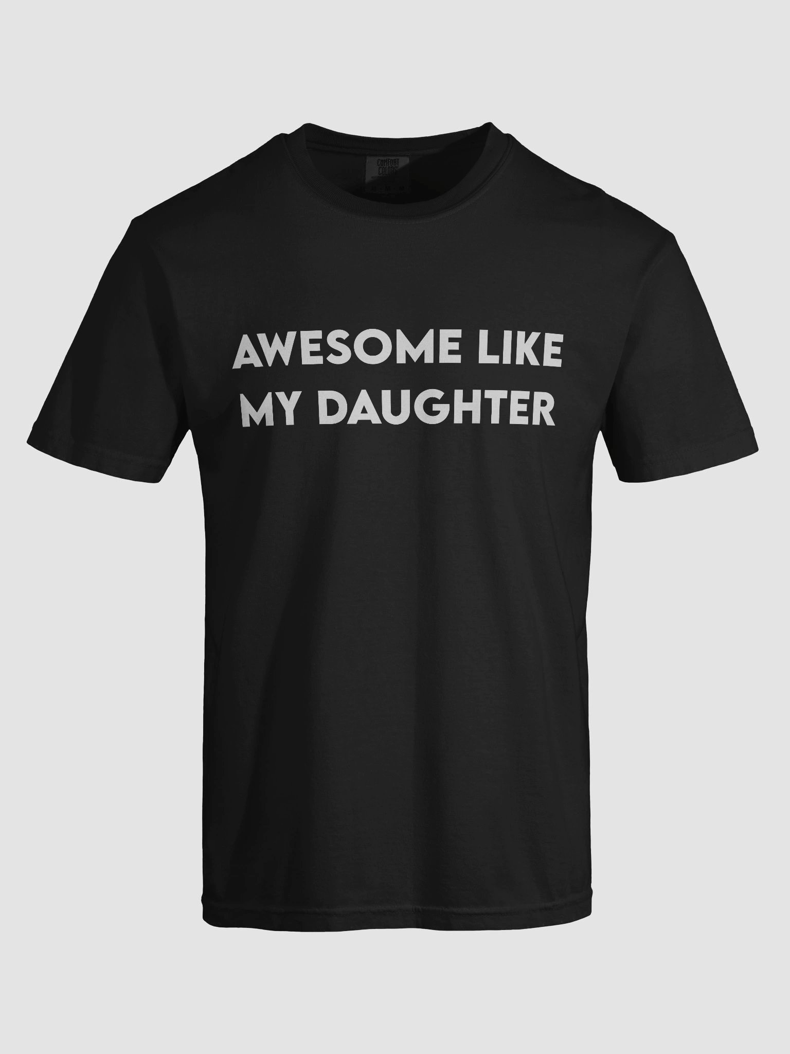 Awesome Like My Daughter T-shirt product image (3)