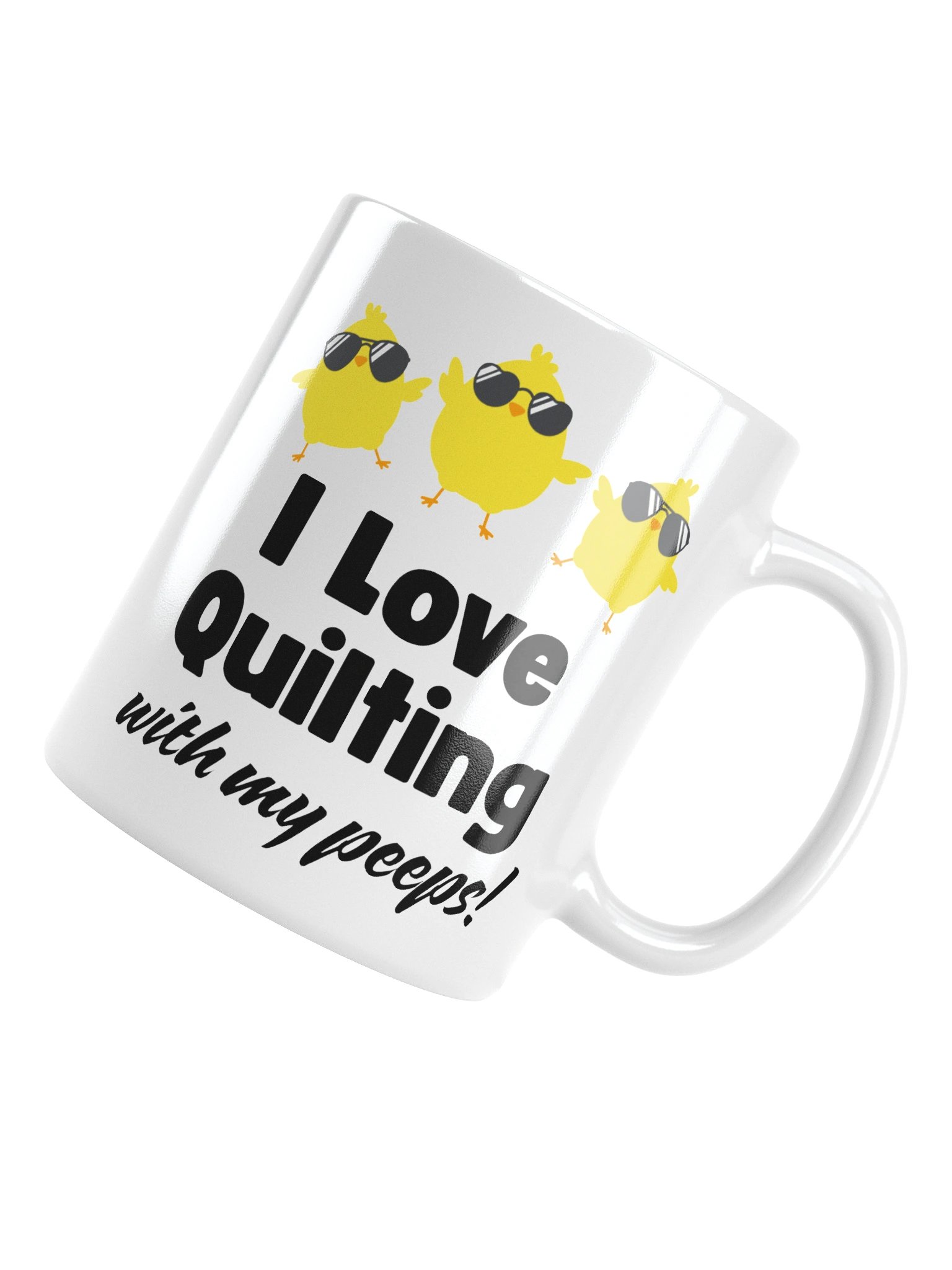 I Love Quilting with my Peeps! | Quilter's Gift - White Ceramic Mug product image (10)
