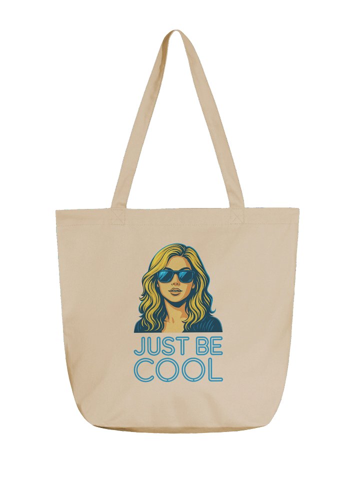The JUST BE COOL (Pop Art) Tote Bag product image (1)