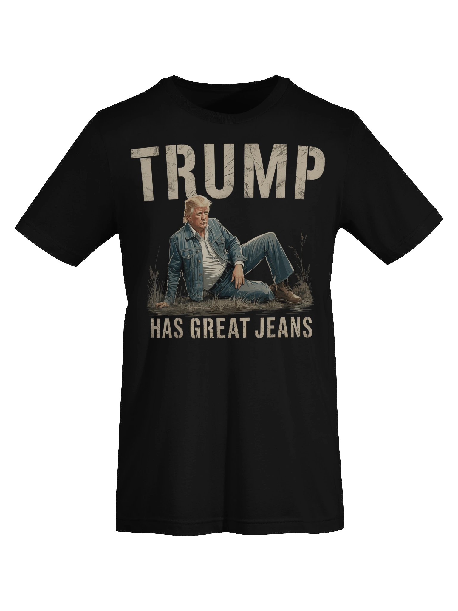 Funny Trump Has Great Jeans Meme Unisex T-Shirt product image (7)
