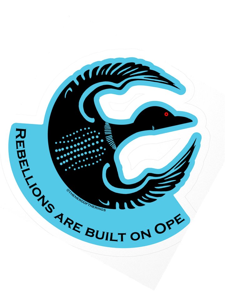 Rebellions are built on Ope Sticker product image (6)