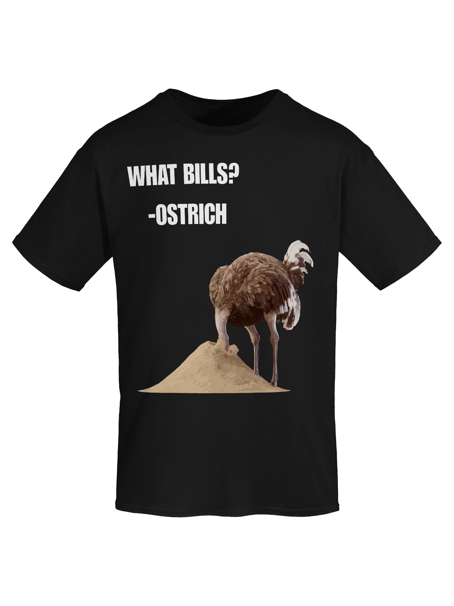 What Bills Funny Ostrich Financial Denial Humor Shirt product image (5)