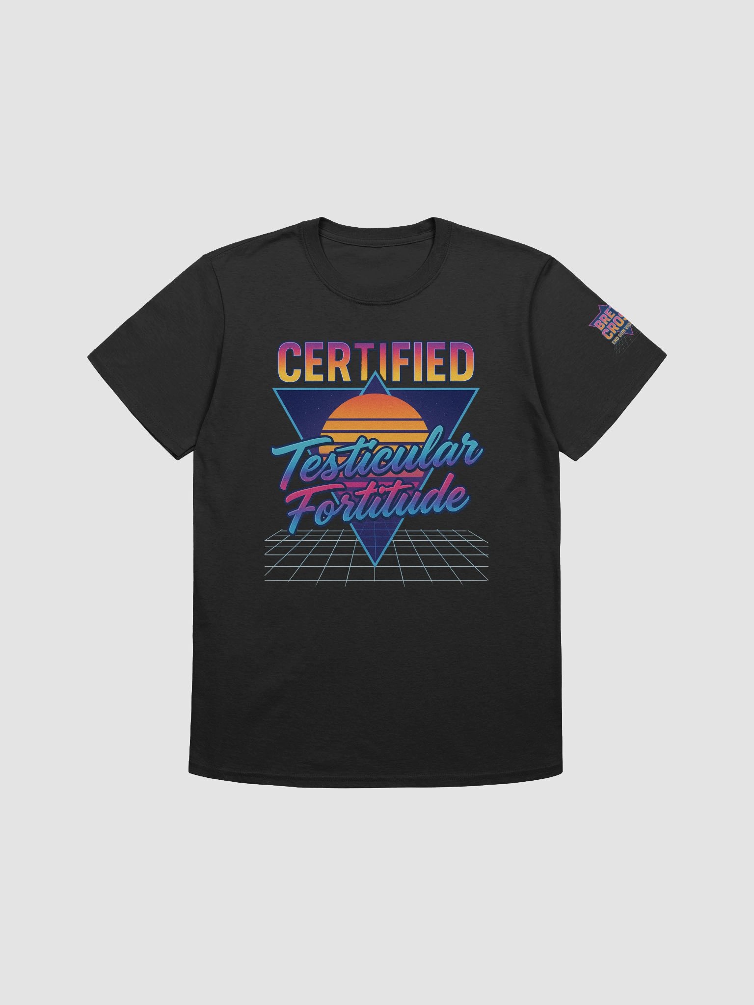 Certified Testicular Fortitude. product image (1)