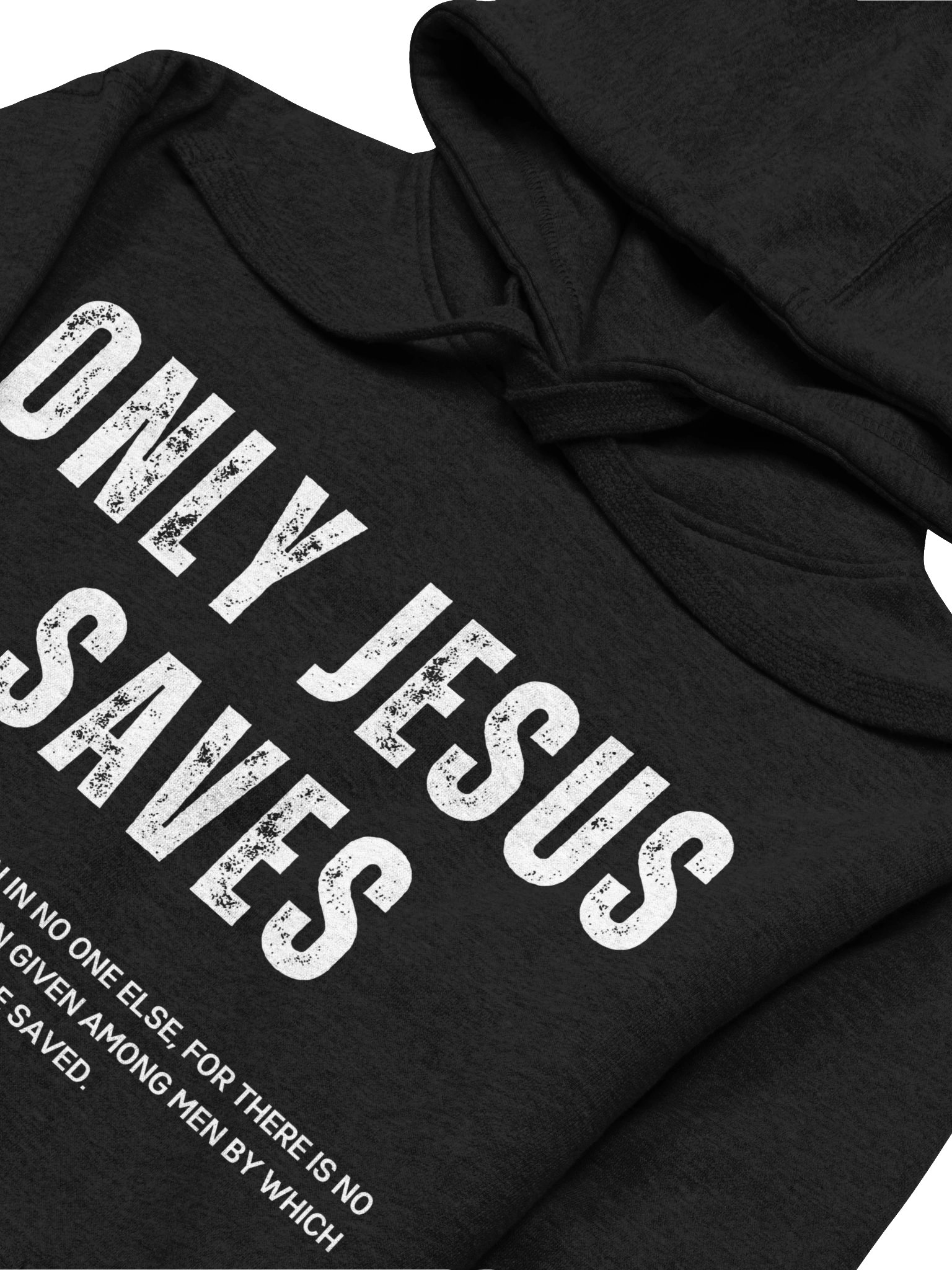 Only Jesus Saves – Acts 4:12 Hoodie product image (3)