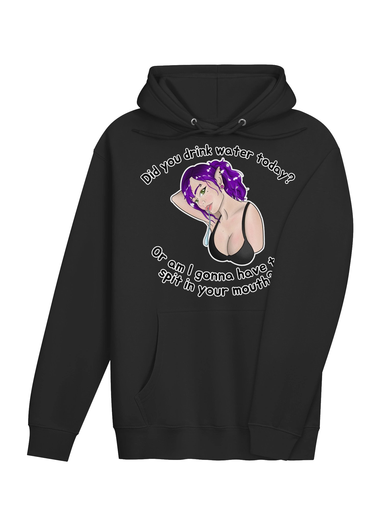 Did you drink your water today? Hoodie product image (8)
