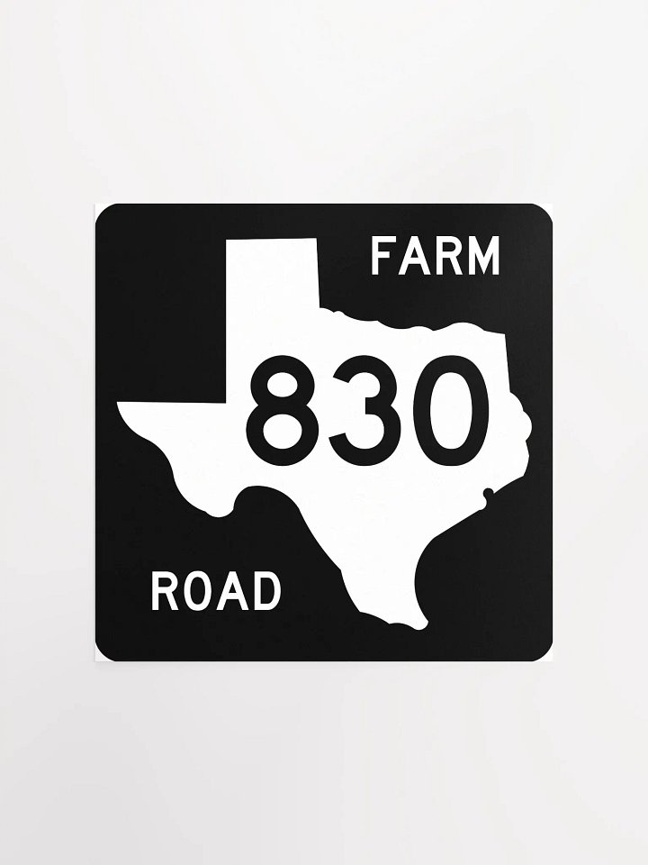 Texas Farm Road Sign FM 830 Poster product image (2)