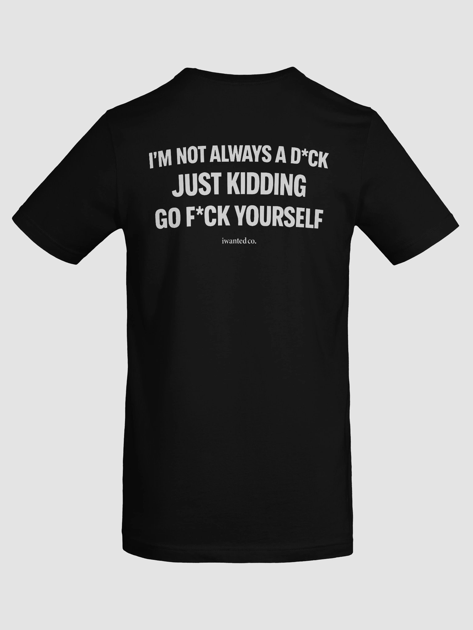 I’m Not Always a D*ck Tee product image (9)
