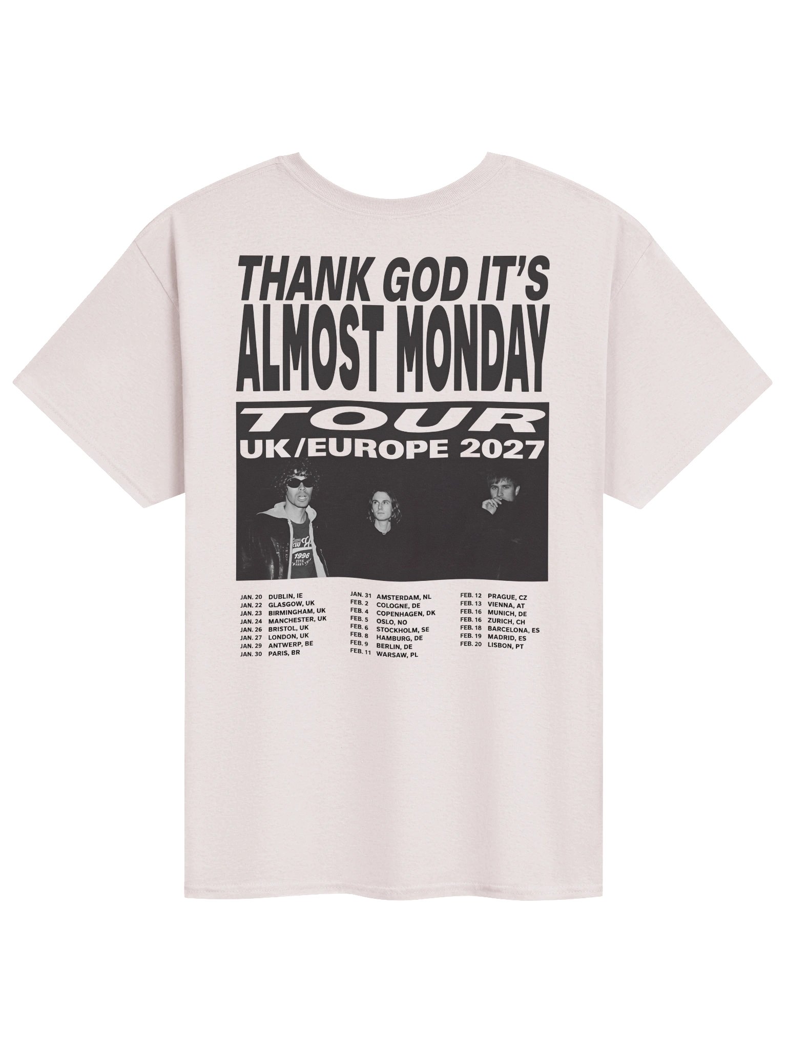 Thank God It's Almost Monday UK & Europe 2027 Tour Merch T-Shirt product image (6)