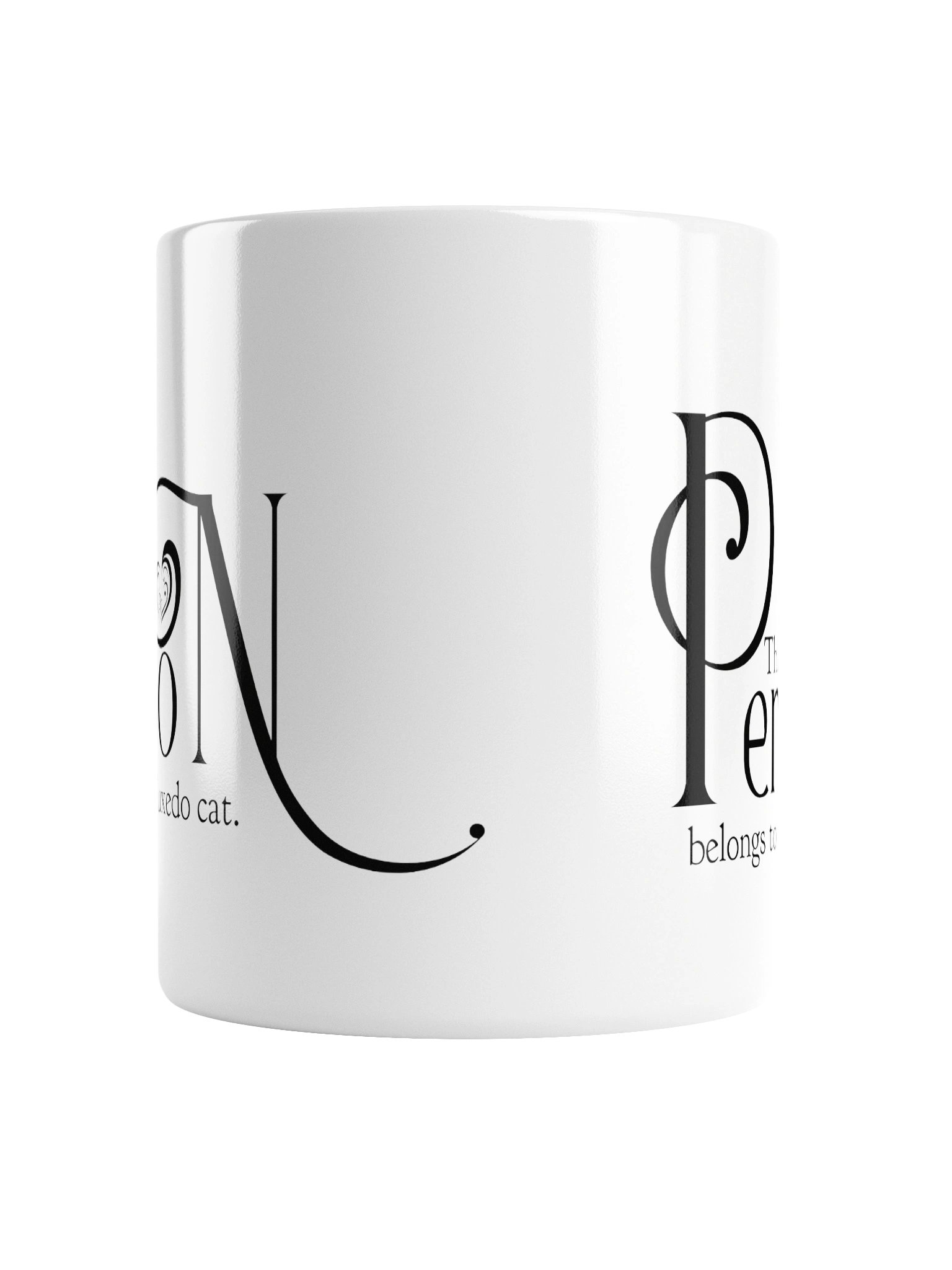 Beautiful white ceramic mug says: "This Person Belongs To A Tuxedo Cat" product image (2)
