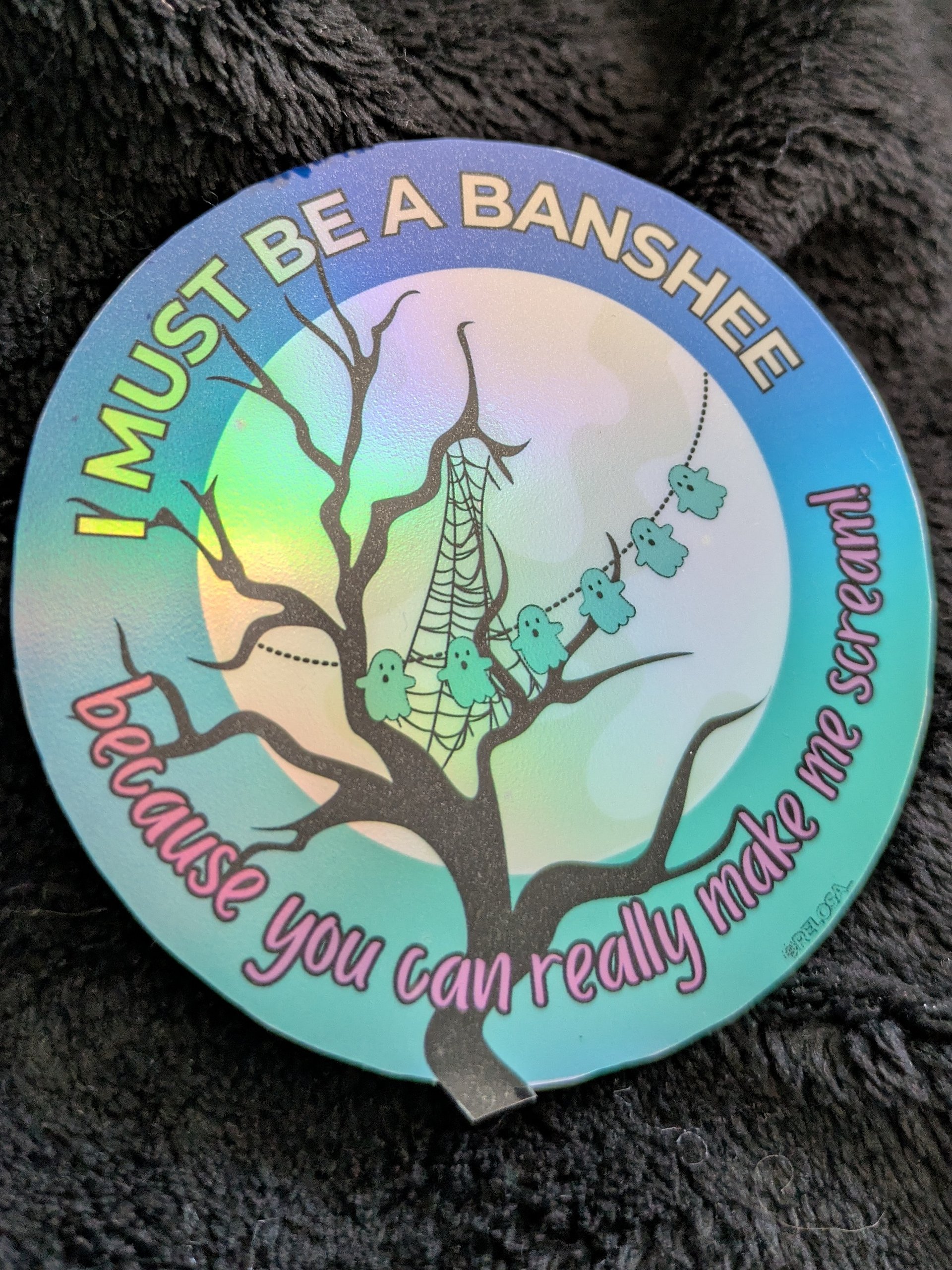 I Must Be A Banshee... Sticker product image (1)