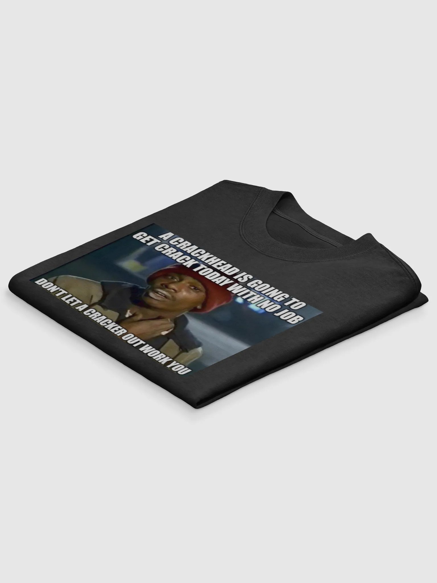 don't let a cracker out work you pun product image (4)