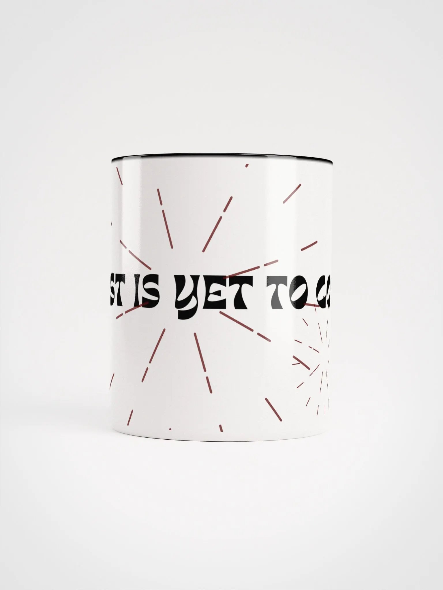TheBestIsYetToCome Ceramic Mug - Perfect Gift! product image (17)