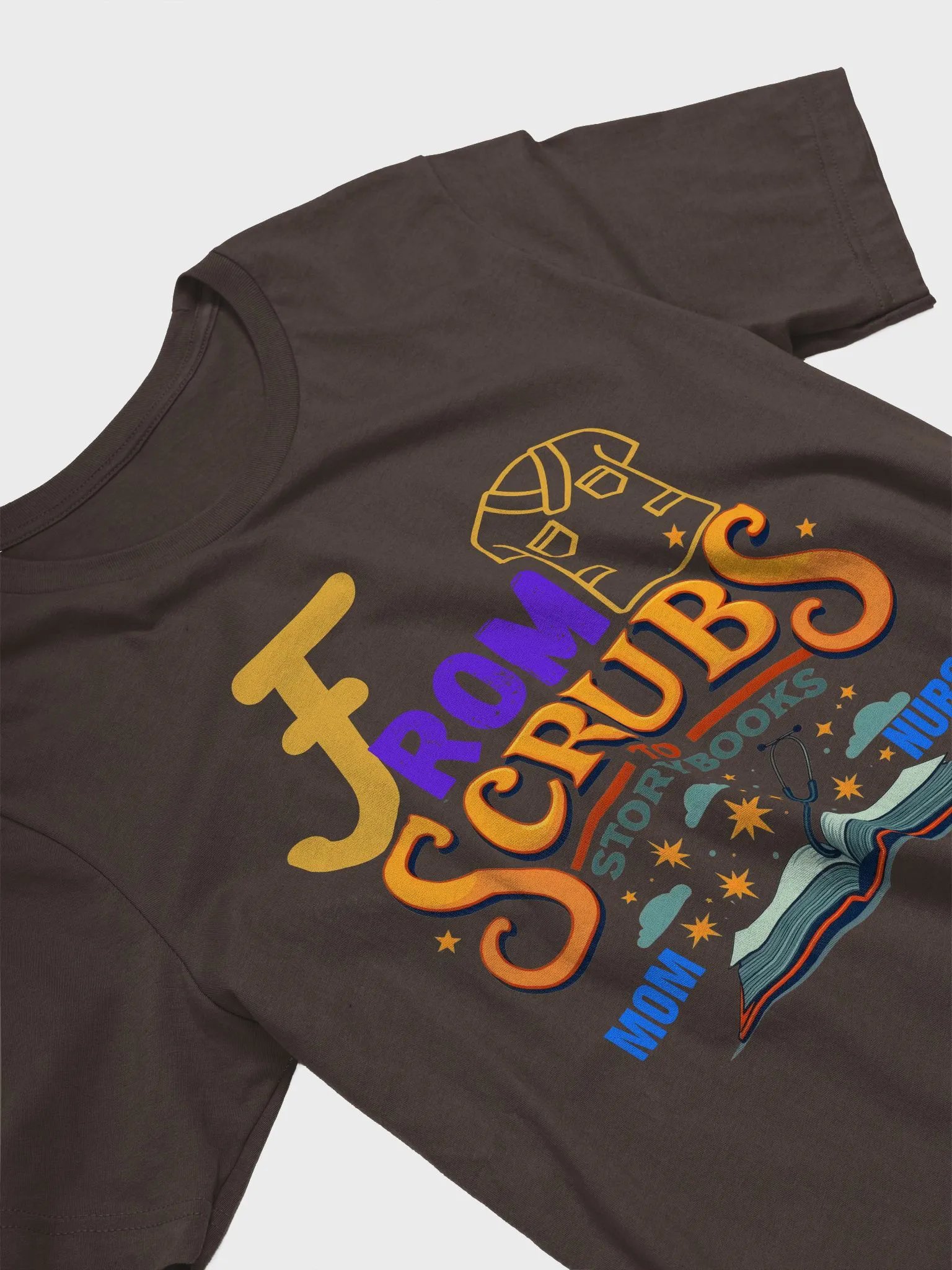 From Scrubs to Storybooks T-Shirt product image (27)