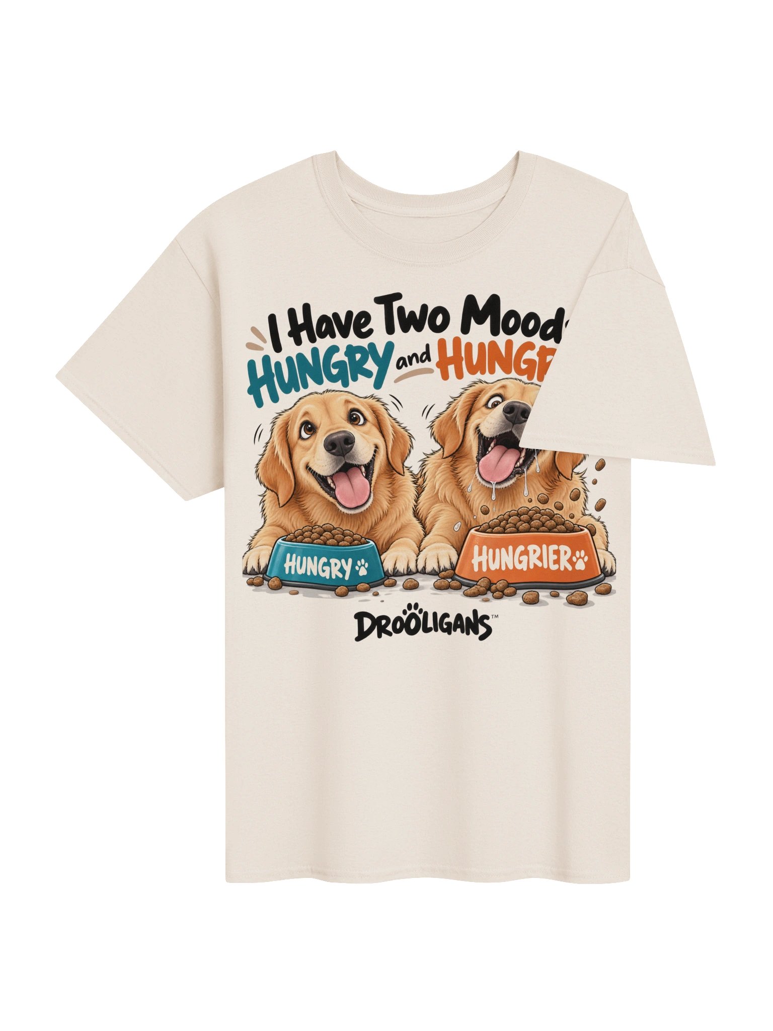I Have Two Moods: Hungry and Hungrier – Funny Dog T-Shirt product image (4)