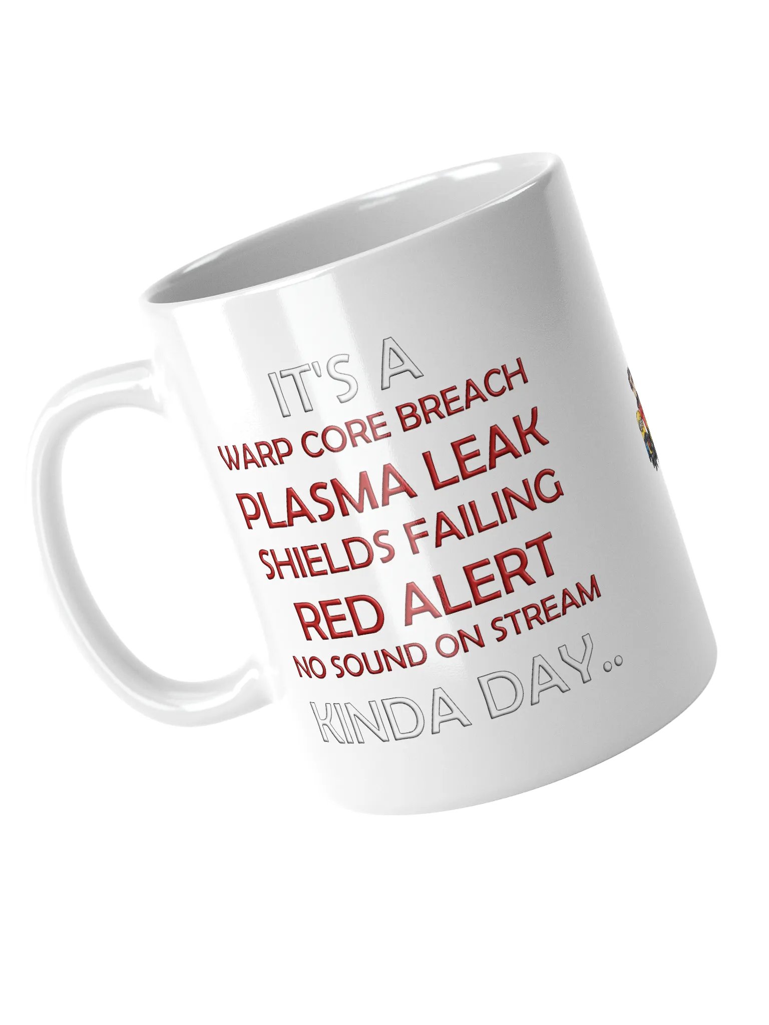 Kinda Day.... Mug product image (3)