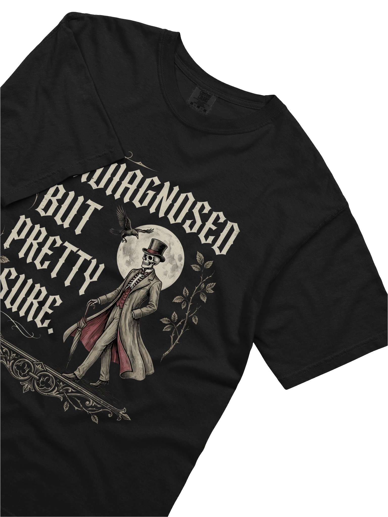Undiagnosed But Pretty Sure Skeleton T-Shirt product image (2)