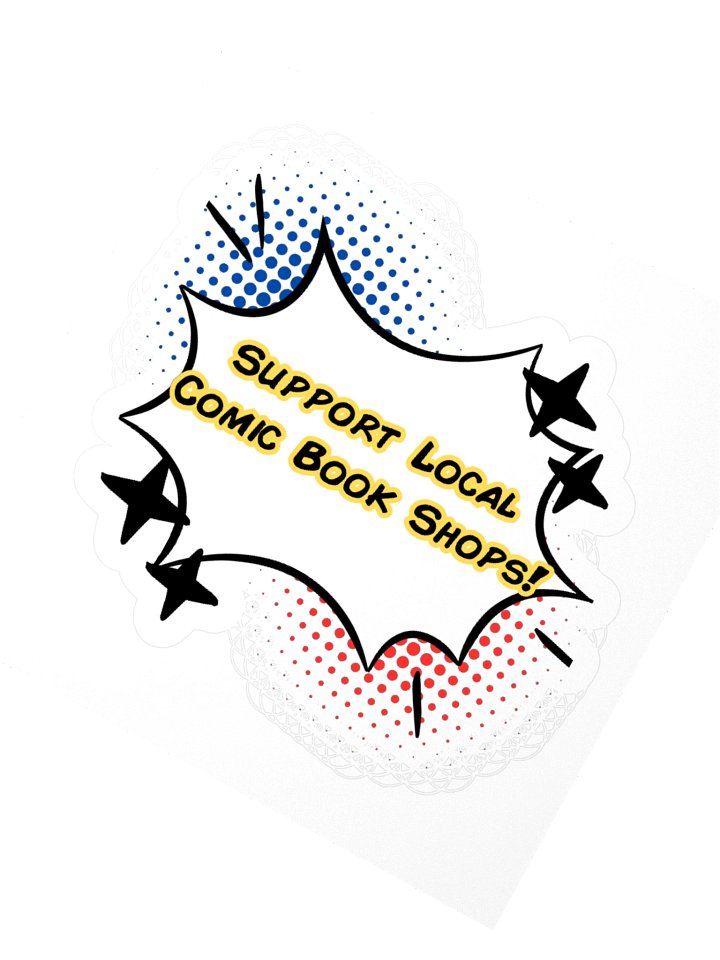 Support Local Comic Shops Kisscut Sticker product image (2)