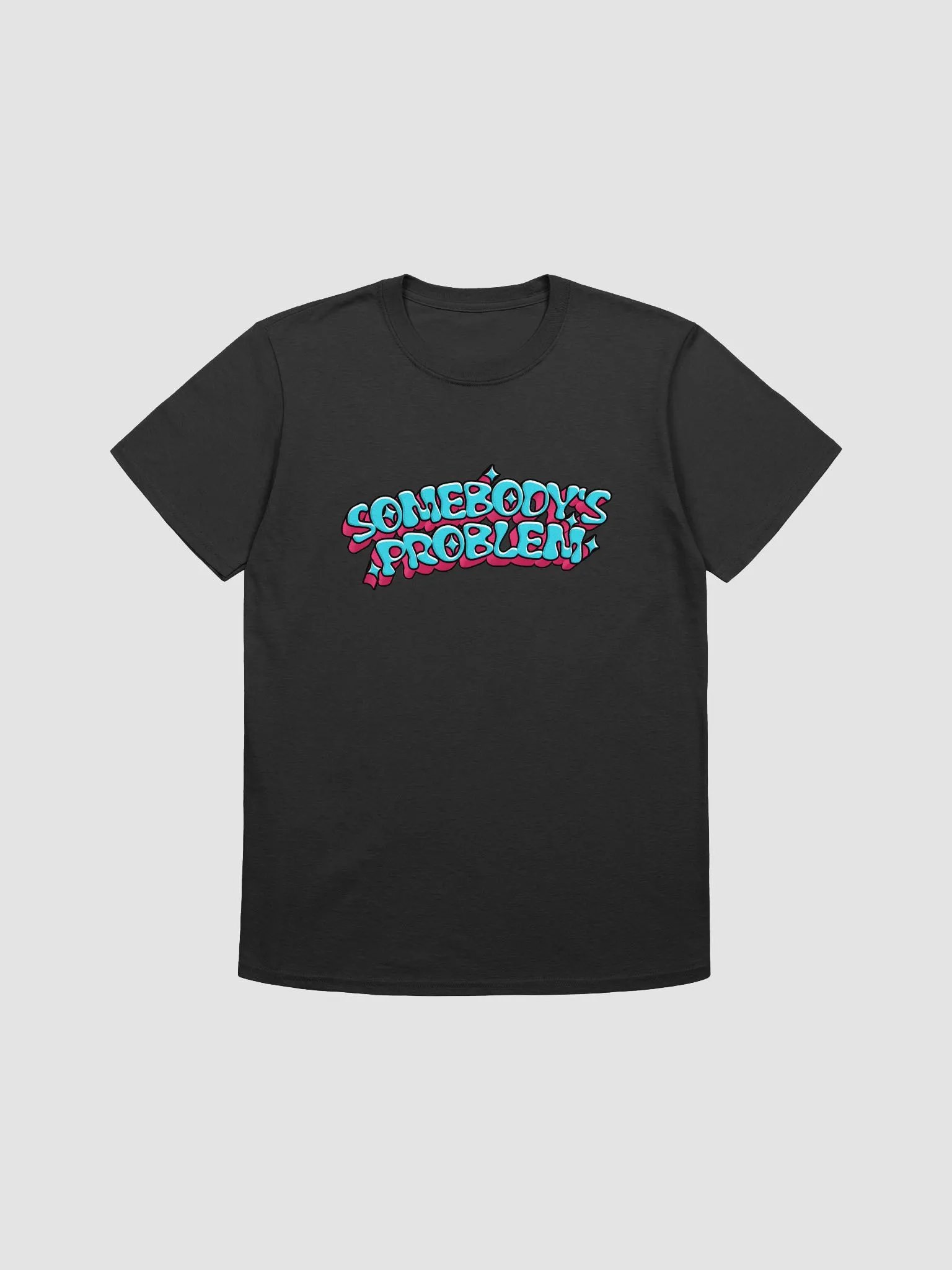 Somebody's Problem Unisex Tee product image (3)