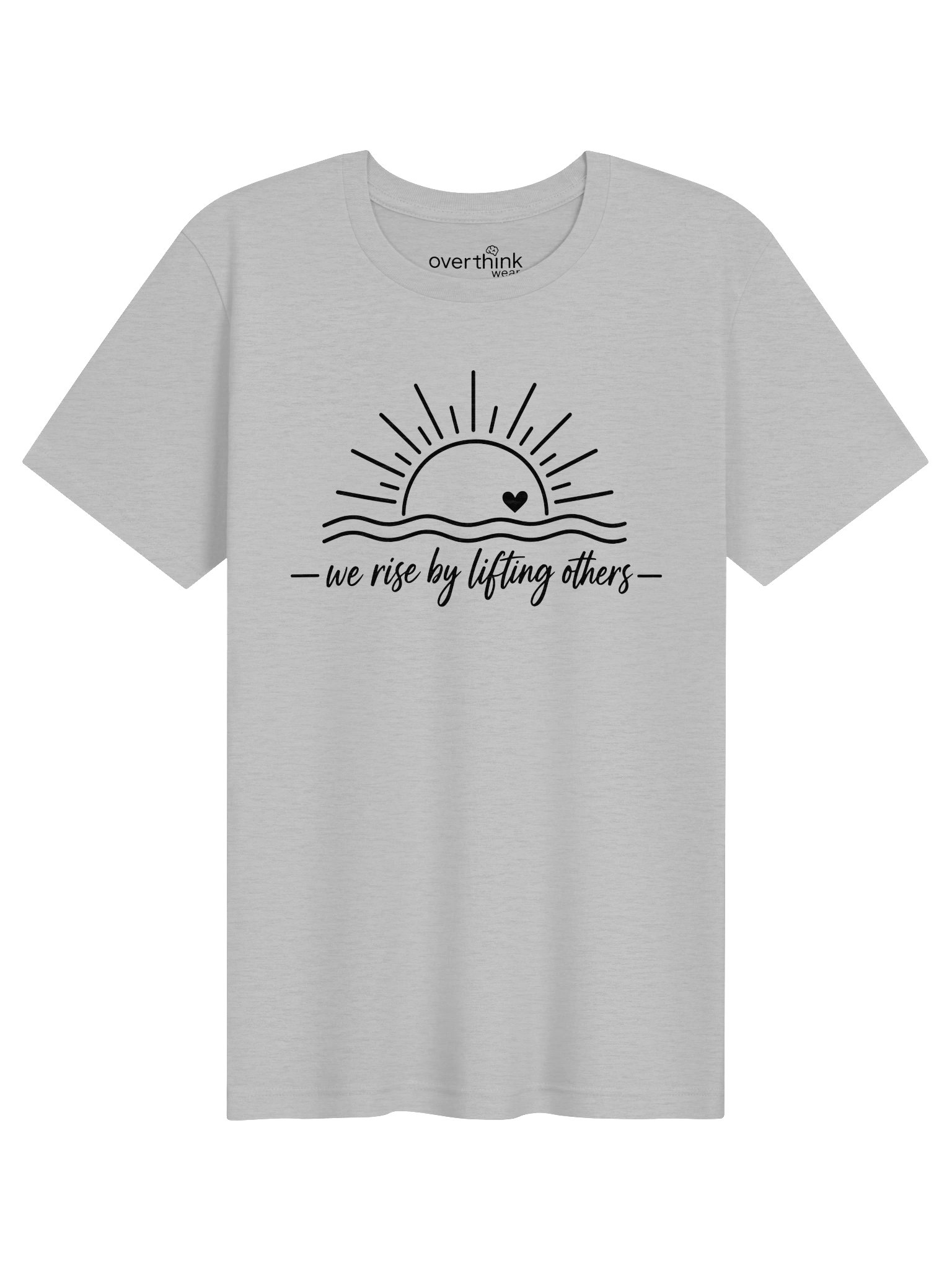 We Rise By Lifting Others T-Shirt | Positive Quote Shirt product image (2)