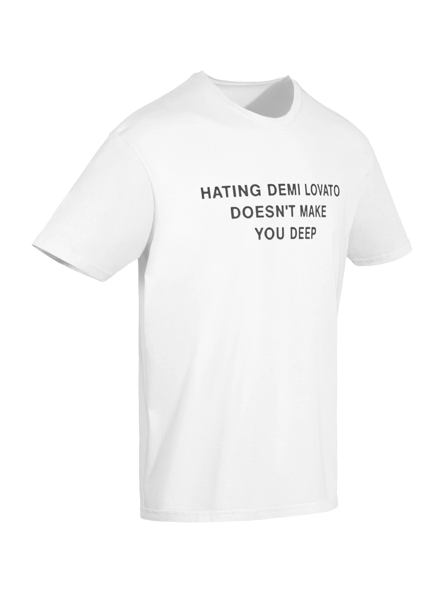 Hating Demi Lovato Doesn‘t Make You Deep Shirt product image (7)