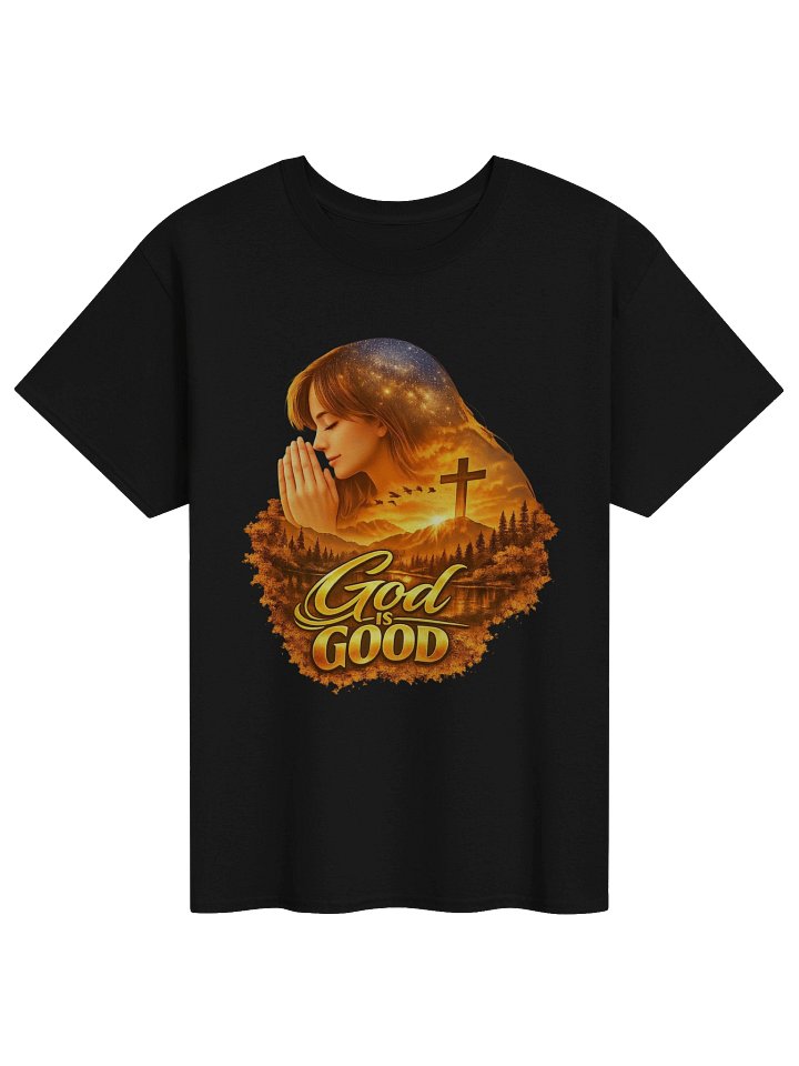 God Is Good – Christian Inspirational Graphic T-Shirt Short Description: product image (1)