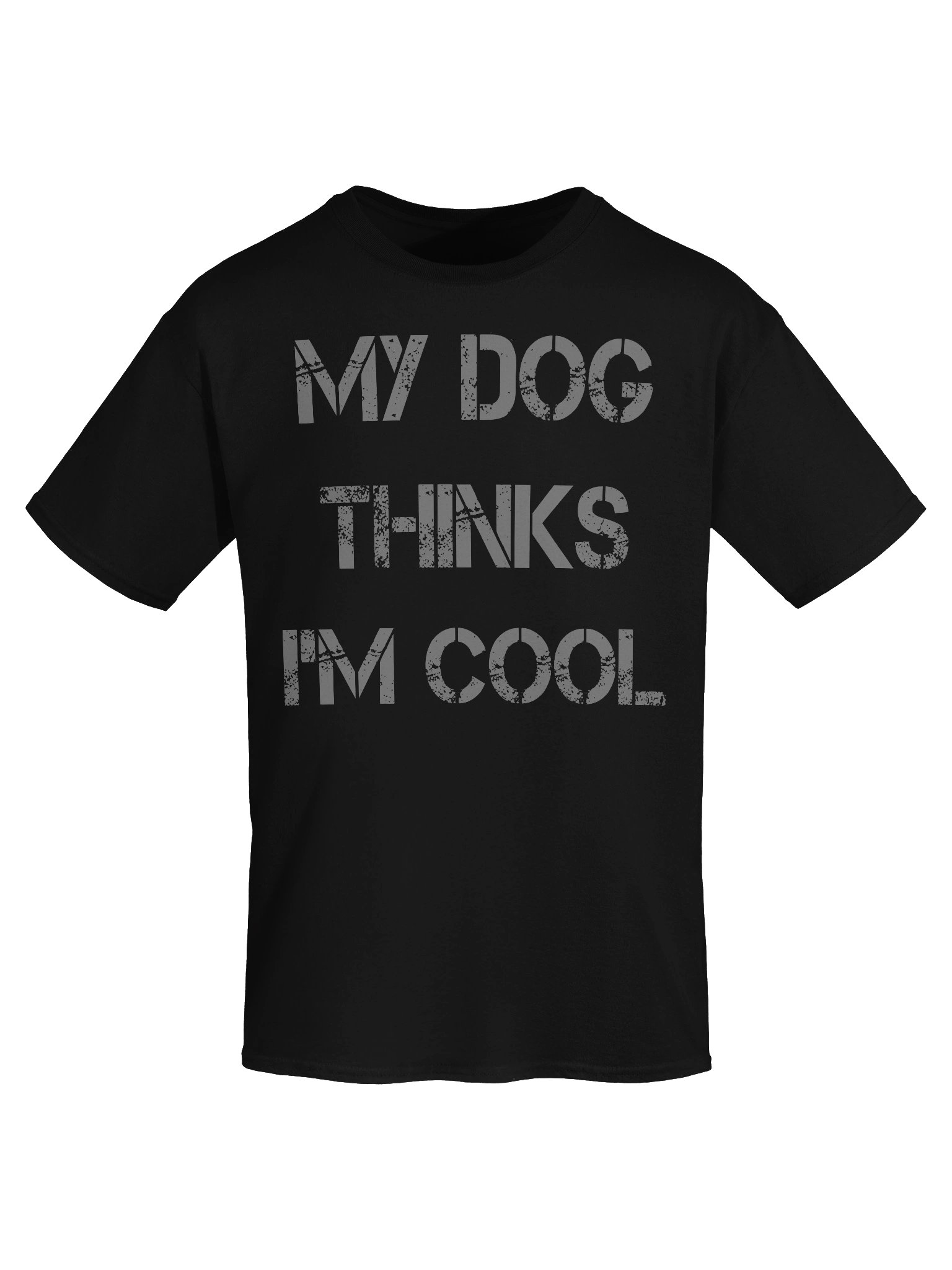 My Dog Thinks Im Cool T-Shirt product image (7)