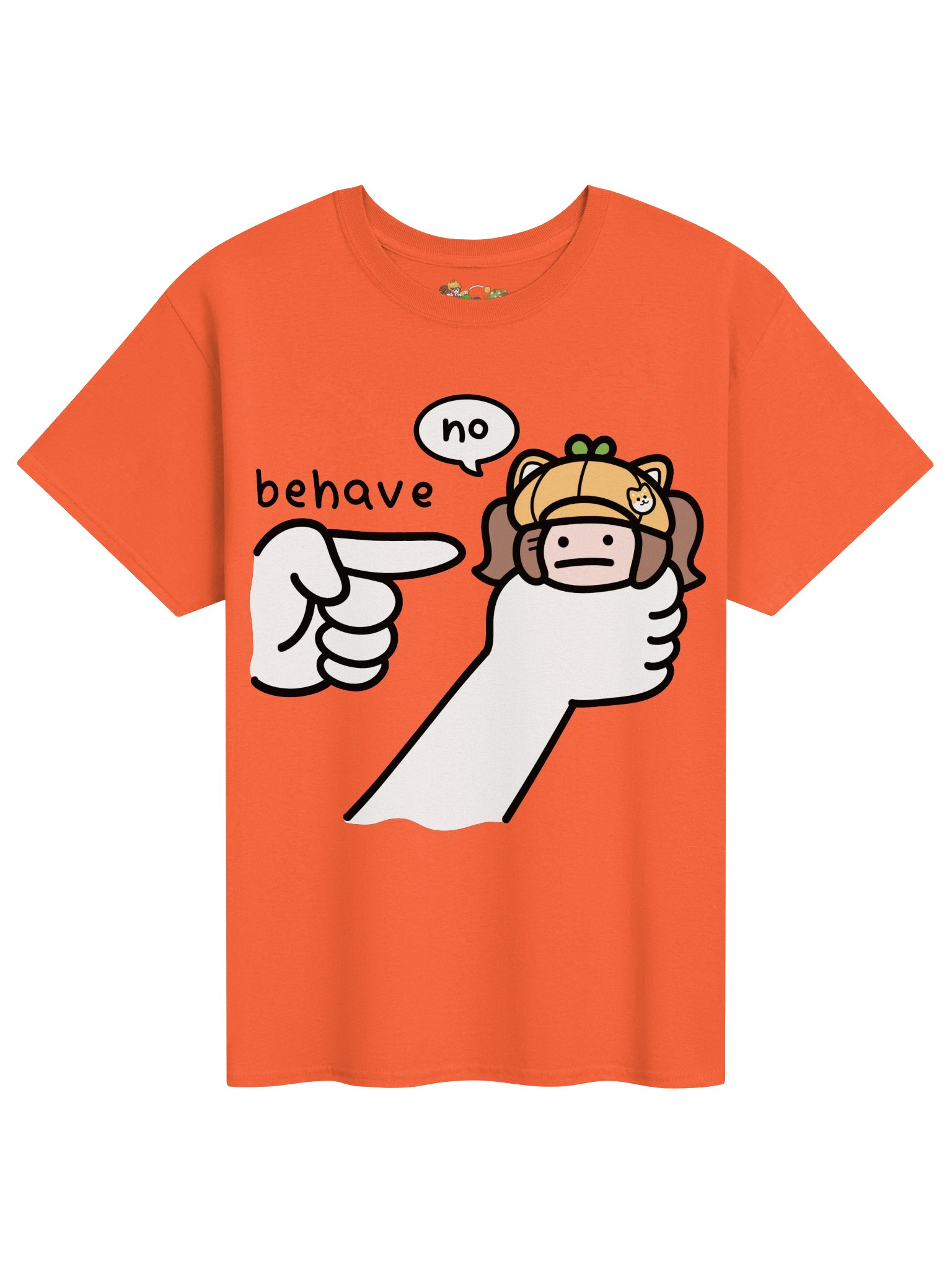 behave...no T-Shirt product image (2)