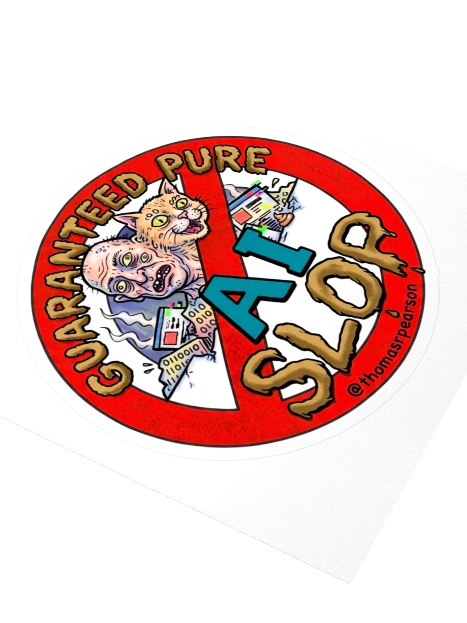 Guaranteed Pure AI SLOP | Vinyl Sticker product image (3)