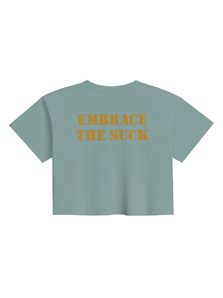 Embrace the Suck Crop Top product image (2)