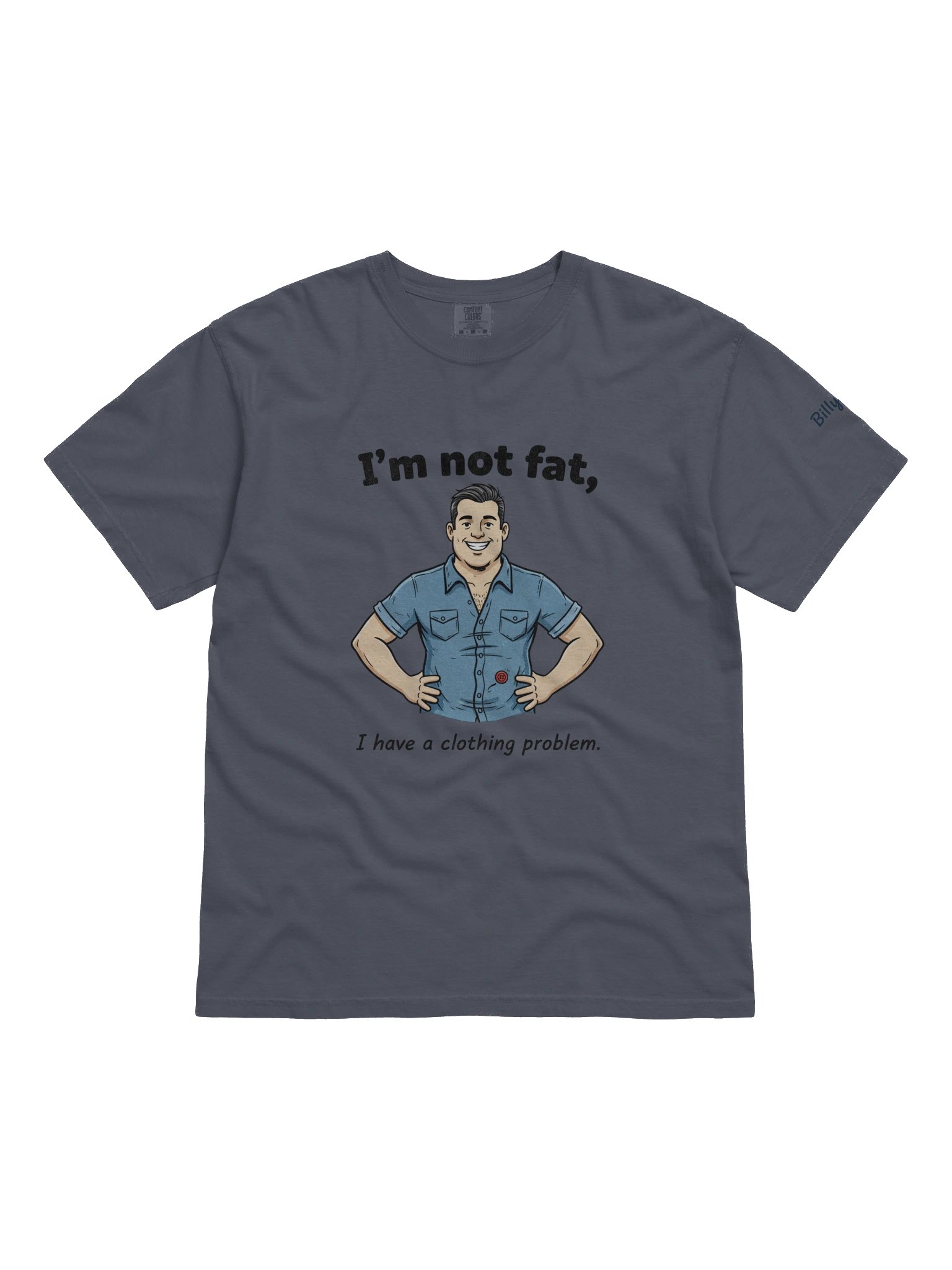 Im Not Fat T-shirt product image (1)