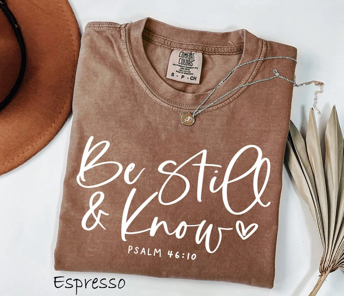 Be Still And Know - Comfort Colors product image (1)